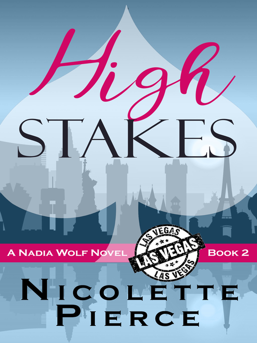 Title details for High Stakes by Nicolette Pierce - Available